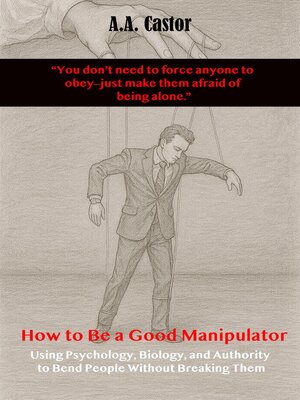 cover image of How to Be a Good Manipulator